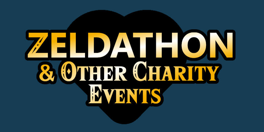 💙Zeldathon - I am the Moderation Team Lead for the Zeldathon Team, helping produce charity livestreaming events